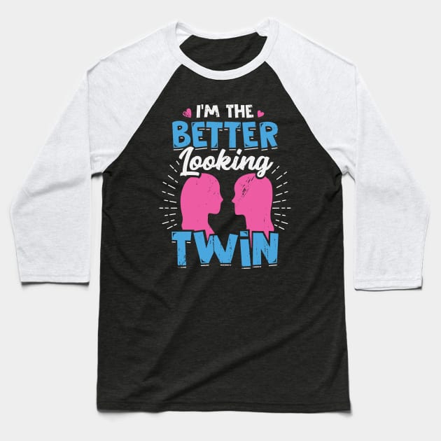 I'm The Better Looking Twin Baseball T-Shirt by Dolde08